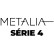 Metalia 4